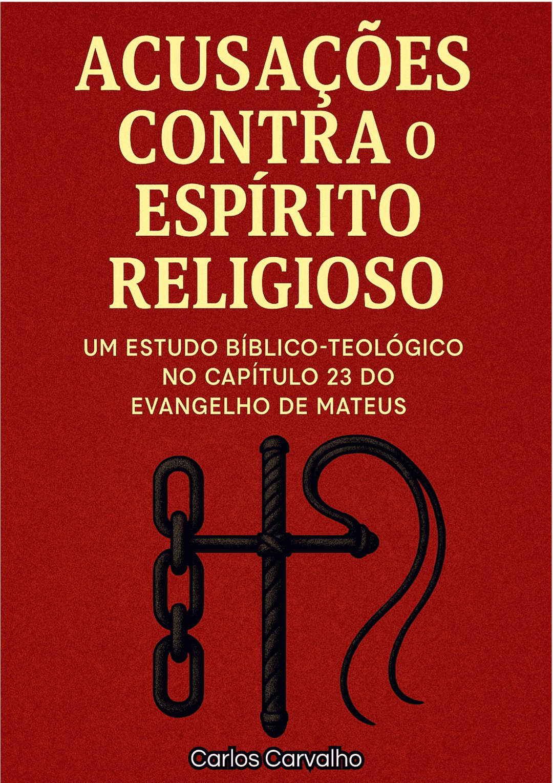 Acusações Contra o Espírito Religioso