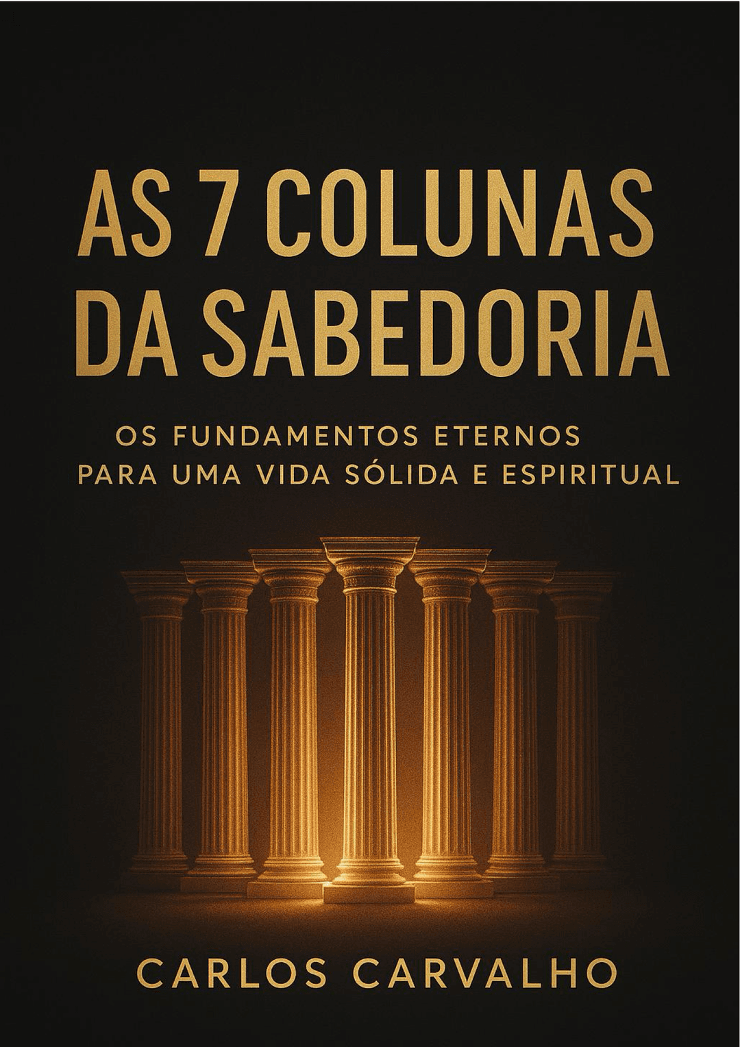 As 7 Colunas da Sabedoria