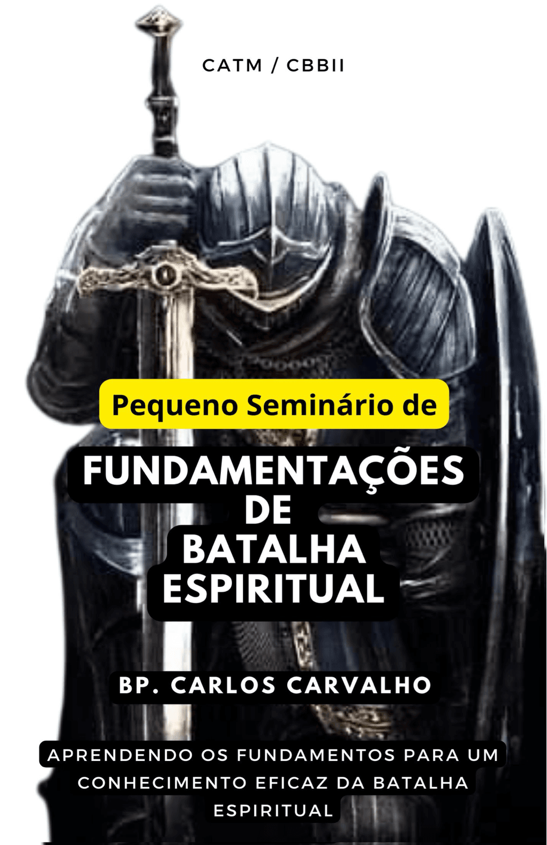 Fundamentações da Batalha Espiritual